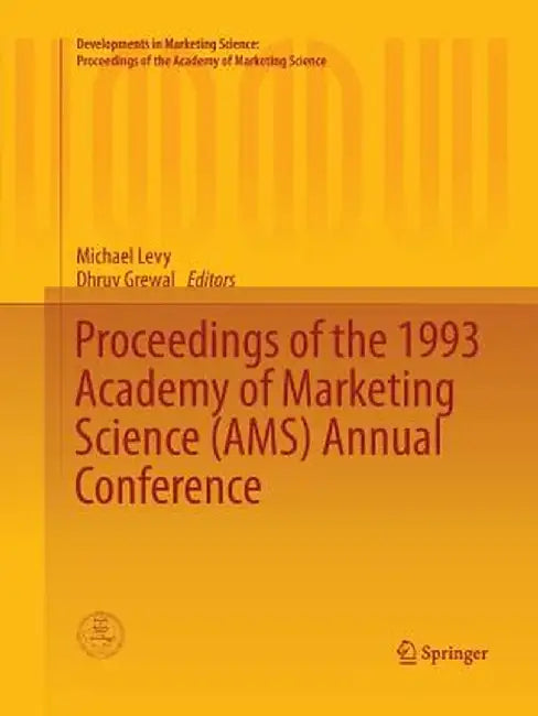 Proceedings of the 1993 Academy of Marketing Science (Ams) Annual Conference by Michael Levy