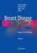 Breast Disease, Volume 1: Diagnosis and Pathology by Adnan Aydiner