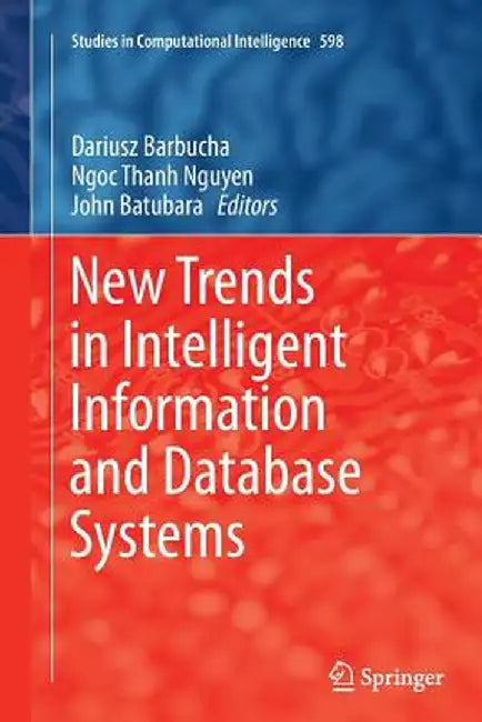 New Trends in Intelligent Information and Database Systems by Dariusz Barbucha