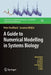 A Guide to Numerical Modelling in Systems Biology by Peter Deuflhard