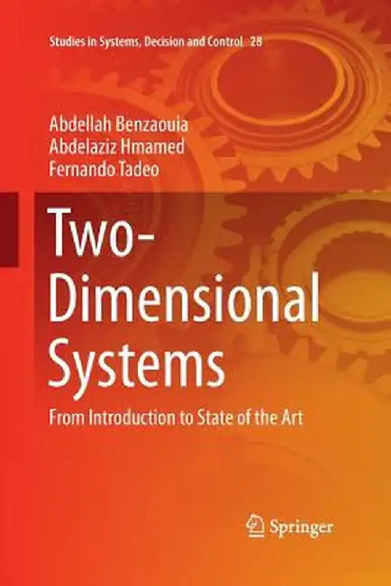 Two-Dimensional Systems: From Introduction to State of the Art by Abdellah Benzaouia