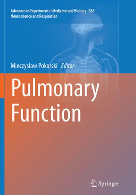 Pulmonary Function by Mieczyslaw Pokorski