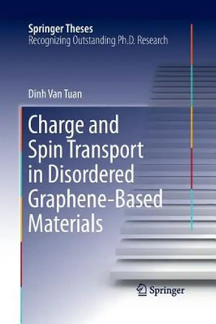 Charge and Spin Transport in Disordered Graphene-Based Materials by Dinh Van Tuan