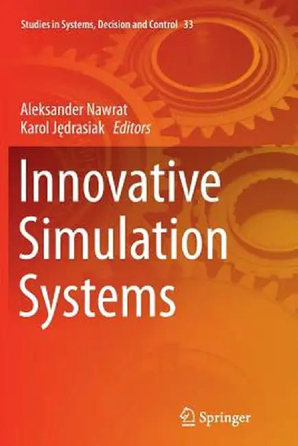Innovative Simulation Systems by Aleksander Nawrat