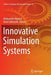 Innovative Simulation Systems by Aleksander Nawrat