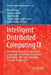 Intelligent Distributed Computing IX: Proceedings of the 9th International Symposium on Intelligent Distributed Computing - Idc'2015, Guimarães, Portu by Paulo Novais