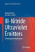 III-Nitride Ultraviolet Emitters: Technology and Applications by Michael Kneissl