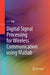 Digital Signal Processing for Wireless Communication Using MATLAB by E. S. Gopi