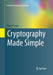 Cryptography Made Simple by Nigel Smart