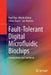 Fault-Tolerant Digital Microfluidic Biochips: Compilation and Synthesis by Paul Pop
