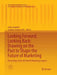 Looking Forward, Looking Back: Drawing on the Past to Shape the Future of Marketing: Proceedings of the 2013 World Marketing Congress by Colin Campbell