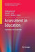 Assessment in Education: Implications for Leadership by Shelleyann Scott