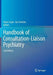 Handbook of Consultation-Liaison Psychiatry by Hoyle Leigh