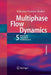 Multiphase Flow Dynamics 5: Nuclear Thermal Hydraulics by Nikolay Ivanov Kolev
