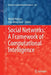 Social Networks: A Framework of Computational Intelligence by Witold Pedrycz