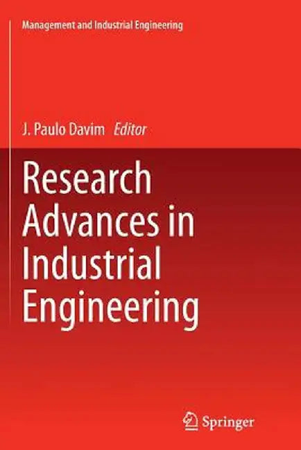 Research Advances in Industrial Engineering by J. Paulo Davim