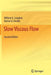 Slow Viscous Flow by William E. Langlois