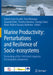 Marine Productivity: Perturbations and Resilience of Socio-Ecosystems: Proceedings of the 15th French-Japanese Oceanography Symposium by Hubert-Jean Ceccaldi