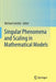 Singular Phenomena and Scaling in Mathematical Models by Michael Griebel