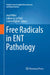 Free Radicals in Ent Pathology by Josef Miller