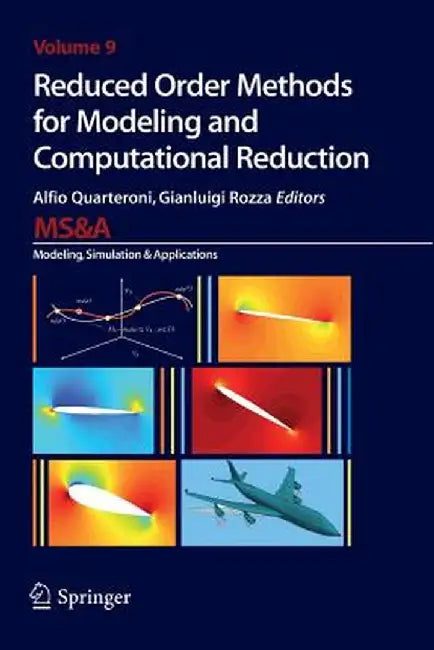 Reduced Order Methods for Modeling and Computational Reduction by Alfio Quarteroni