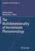 The Multidimensionality of Hermeneutic Phenomenology by Babette Babich