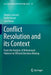 Conflict Resolution and Its Context: From the Analysis of Behavioural Patterns to Efficient Decision-Making by Davide Carneiro