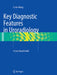 Key Diagnostic Features in Uroradiology: A Case-Based Guide by Li-Jen Wang