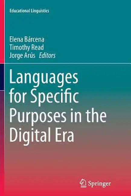Languages for Specific Purposes in the Digital Era by Elena Bárcena