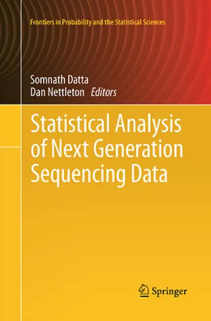 Statistical Analysis of Next Generation Sequencing Data by Somnath Datta