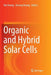 Organic and Hybrid Solar Cells by Hui Huang