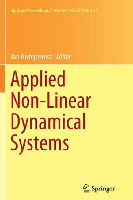 Applied Non-Linear Dynamical Systems by Jan Awrejcewicz