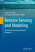 Remote Sensing and Modeling: Advances in Coastal and Marine Resources by Charles W. Finkl