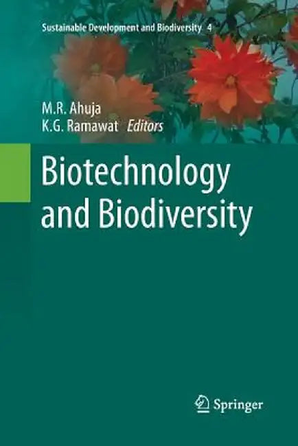 Biotechnology and Biodiversity by M. R. Ahuja