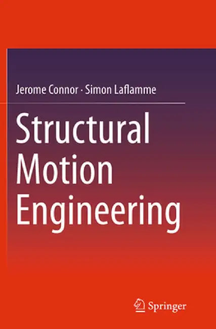 Structural Motion Engineering by Jerome Connor