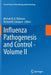 Influenza Pathogenesis and Control - Volume II by Michael B. A. Oldstone