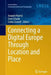 Connecting a Digital Europe Through Location and Place by Joaquín Huerta