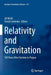 Relativity and Gravitation: 100 Years After Einstein in Prague by Jiří Bičák