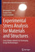 Experimental Stress Analysis for Materials and Structures: Stress Analysis Models for Developing Design Methodologies by Alessandro Freddi