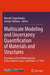 Multiscale Modeling and Uncertainty Quantification of Materials and Structures: Proceedings of the Iutam Symposium Held at Santorini, Greece, Septembe by Manolis Papadrakakis
