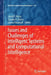 Issues and Challenges of Intelligent Systems and Computational Intelligence by László T. Kóczy