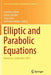 Elliptic and Parabolic Equations: Hannover, September 2013 by Joachim Escher