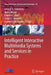 Intelligent Interactive Multimedia Systems and Services in Practice by George A. Tsihrintzis