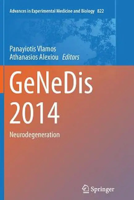 Genedis 2014: Neurodegeneration by Panayiotis Vlamos