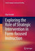 Exploring the Role of Strategic Intervention in Form-Focused Instruction by Olga Trendak