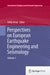 Perspectives on European Earthquake Engineering and Seismology: Volume 1 by Atilla Ansal