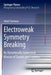 Electroweak Symmetry Breaking: By Dynamically Generated Masses of Quarks and Leptons by Mgr Adam Smetana