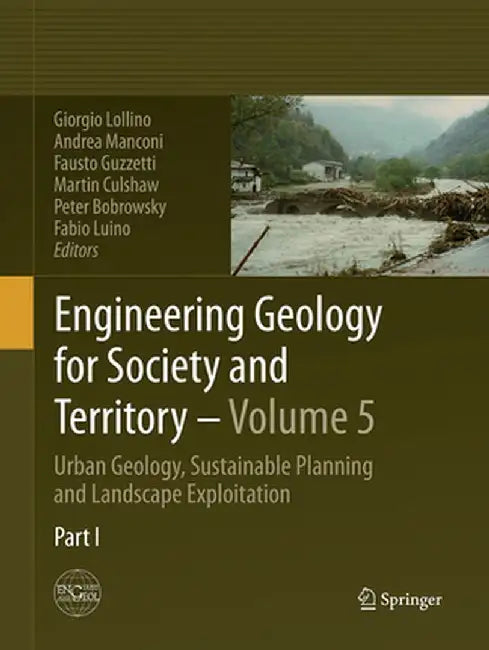 Engineering Geology for Society and Territory - Volume 5: Urban Geology, Sustainable Planning and Landscape Exploitation by Giorgio Lollino