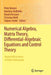 Numerical Algebra, Matrix Theory, Differential-Algebraic Equations and Control Theory: Festschrift in Honor of Volker Mehrmann by Peter Benner