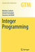 Integer Programming by Michele Conforti